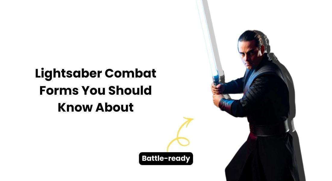 Forms of Lightsaber Combat Explained